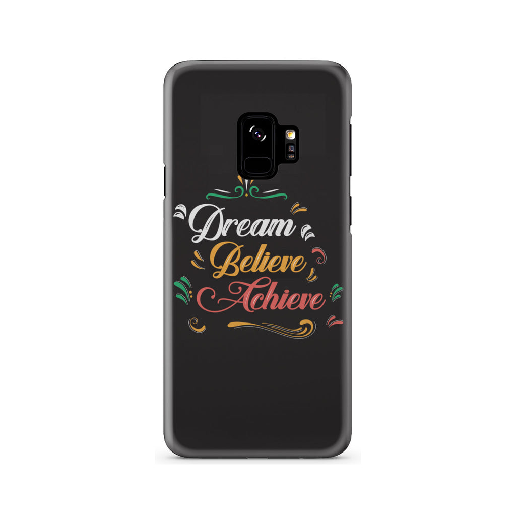 Dream Believe Achieve! Phone Case