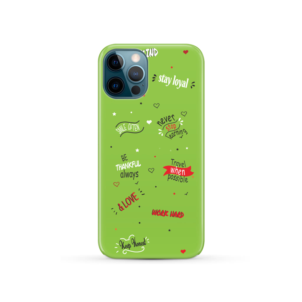 Life Quotes Phone Case