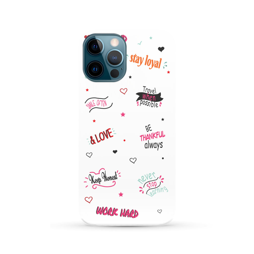 Life Quotes Phone Case