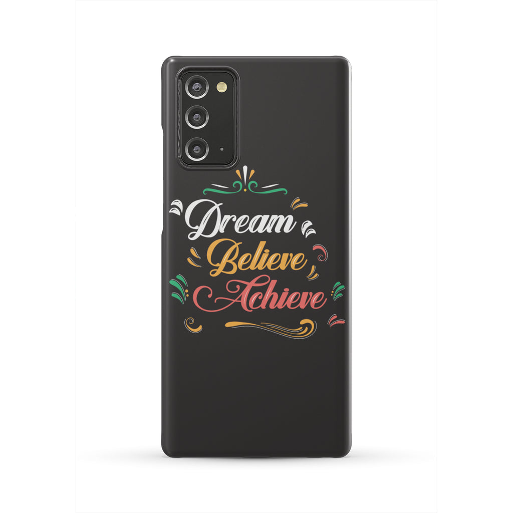 Dream Believe Achieve! Phone Case