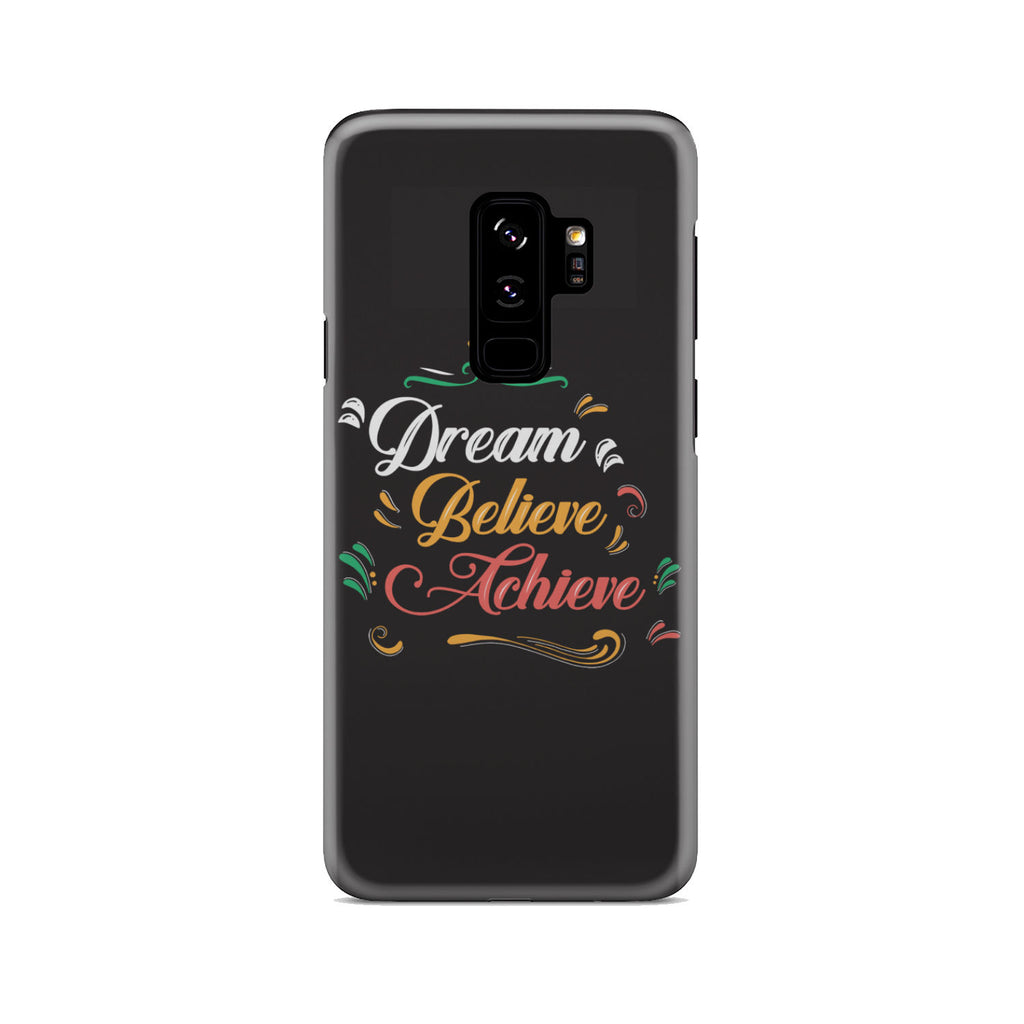 Dream Believe Achieve! Phone Case