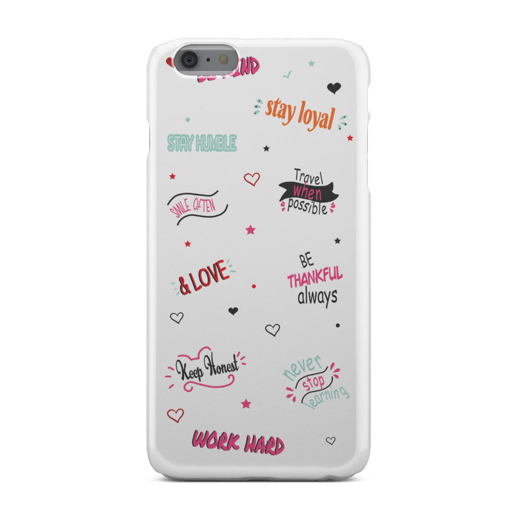 Life Quotes Phone Case