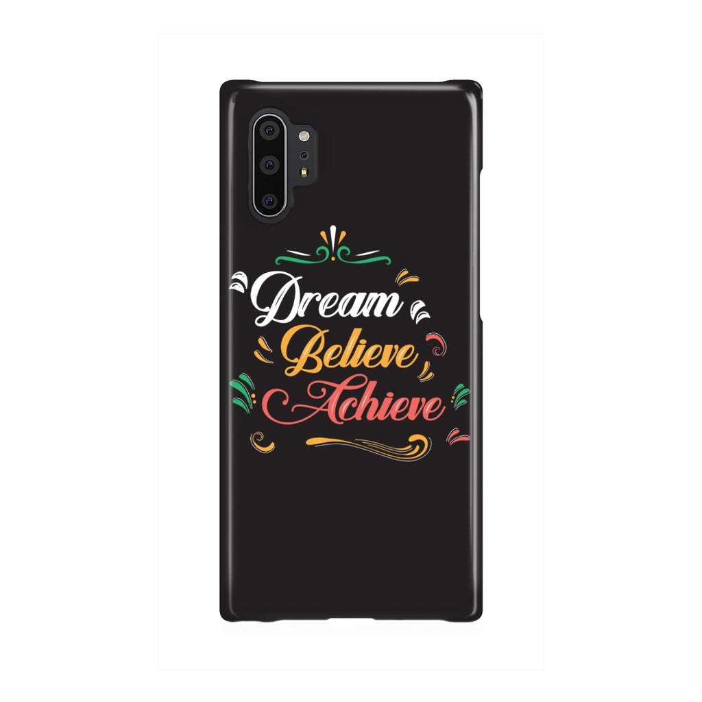 Dream Believe Achieve! Phone Case