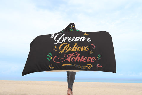Image of Dream Believe Achieve! Hooded Blanket