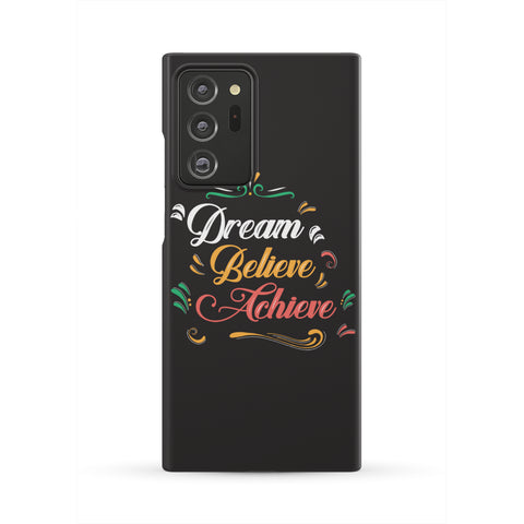 Image of Dream Believe Achieve! Phone Case