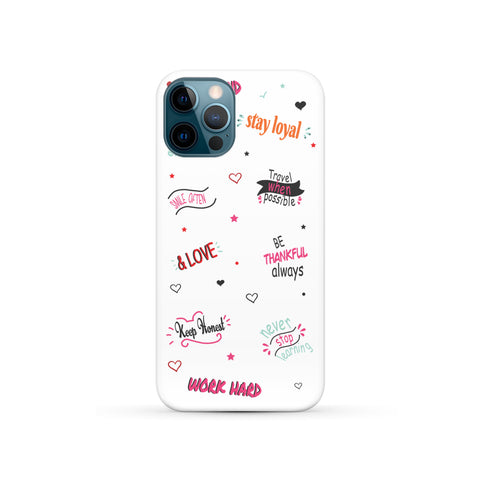 Image of Life Quotes Phone Case