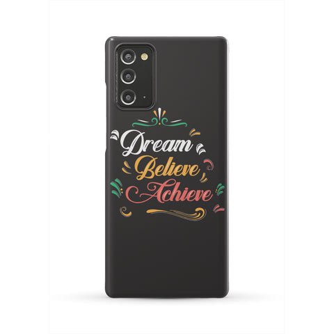 Image of Dream Believe Achieve! Phone Case